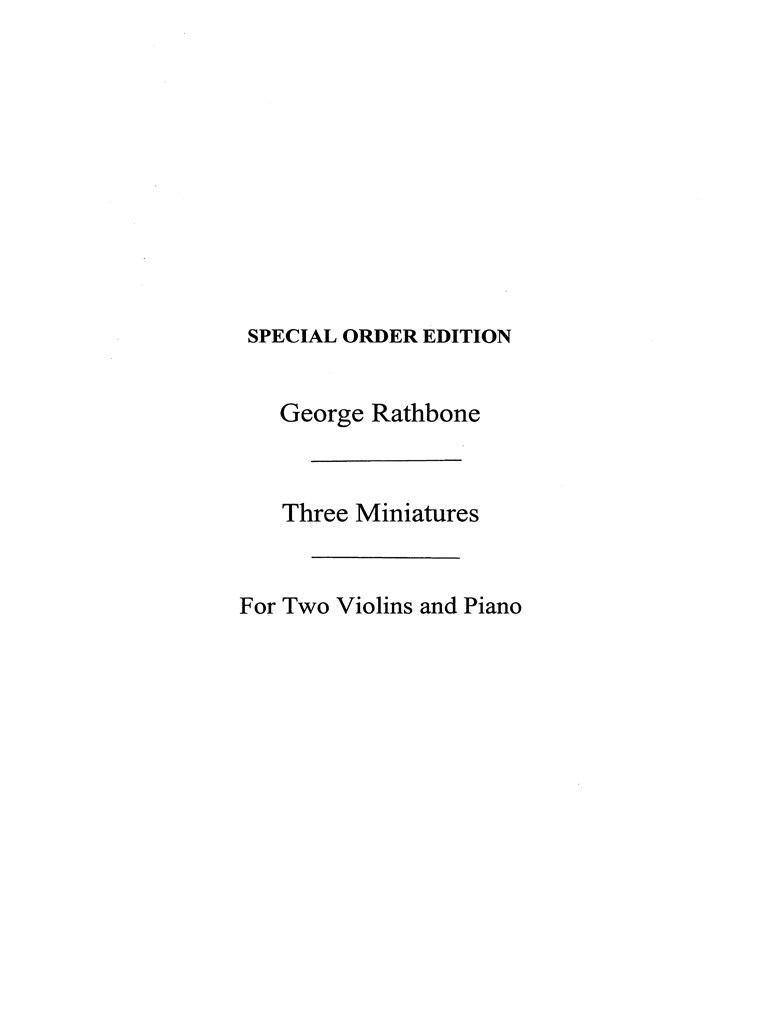 George Rathbone: Three Miniatures